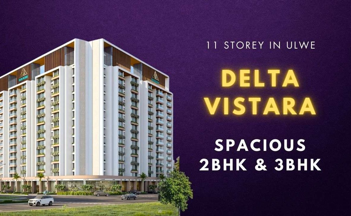 delta vistara ulwe property